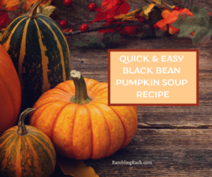 Quick and easy weeknight black bean pumpkin soup recipe