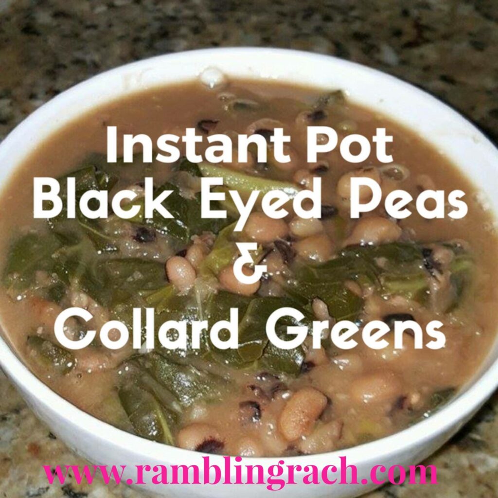 Instant Pot Collard Greens and Black Eyed Peas