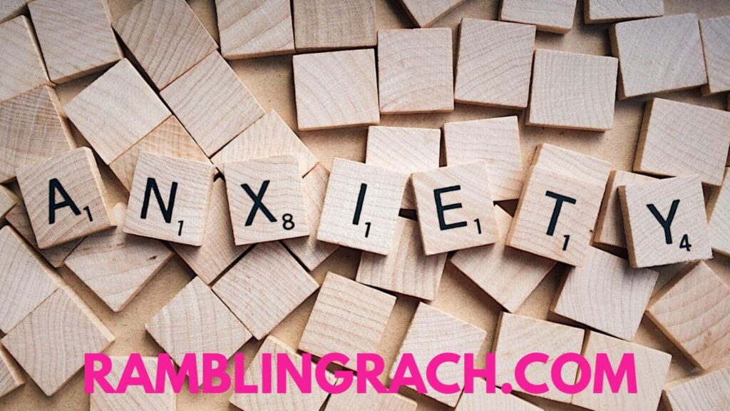 Anxiety