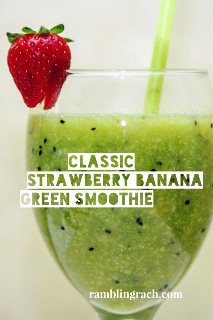 Classic Strawberry Banana Green Smoothie Recipe