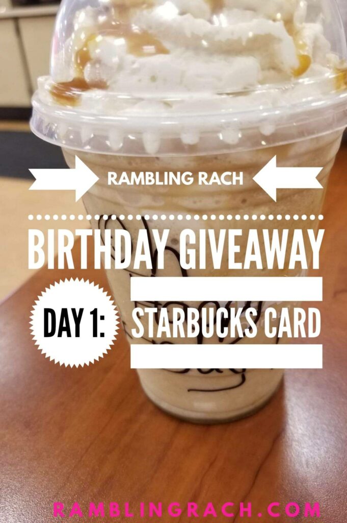 Free Starbucks! Rambling Rach birthday giveaway! 