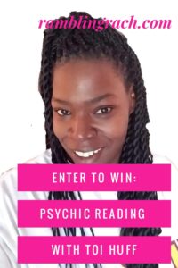 enter to win a psychic reading with Toi Huff