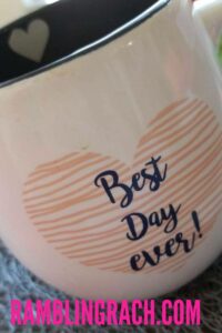 Best Day ever mug