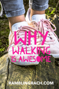 Why walking is awesome