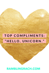 Best compliments: Hello, Unicorn