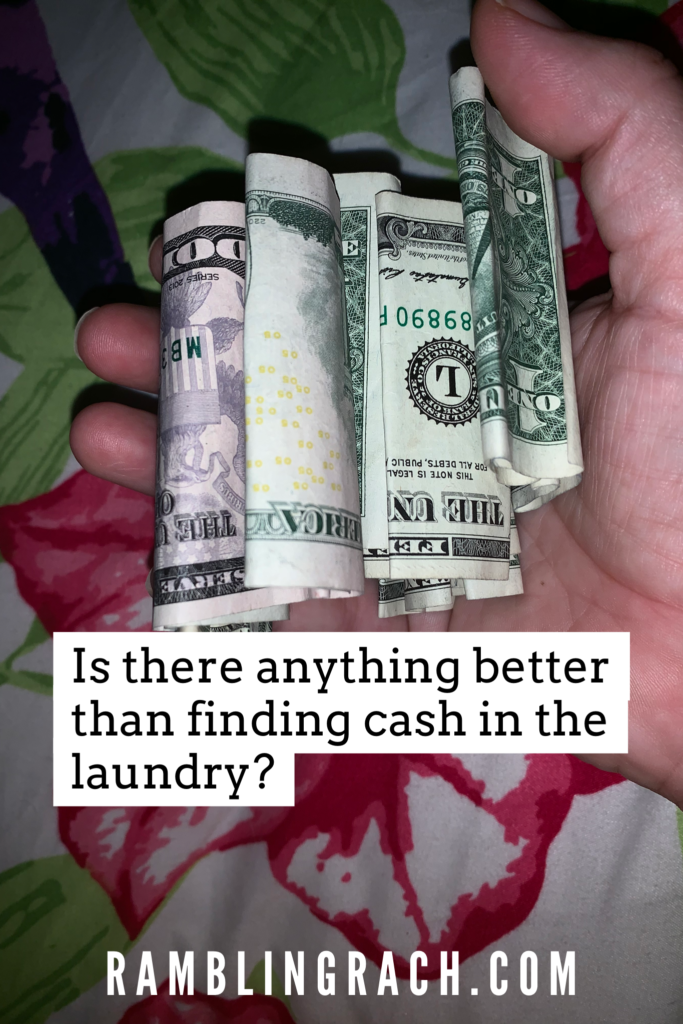 Cash found in the laundry - thanks teens! 